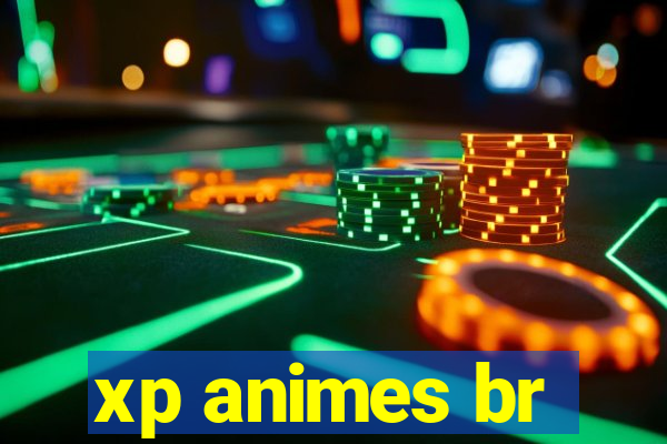 xp animes br